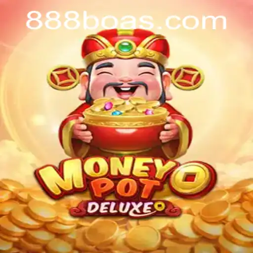Exploring MoneyPotDELUXE: The Ultimate Gaming Experience with a Twist of 888boa
